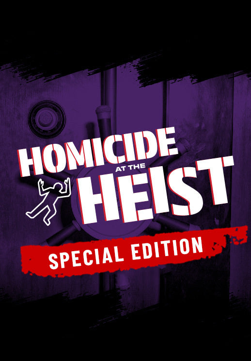 Homicide at the Heist (Special Edition)