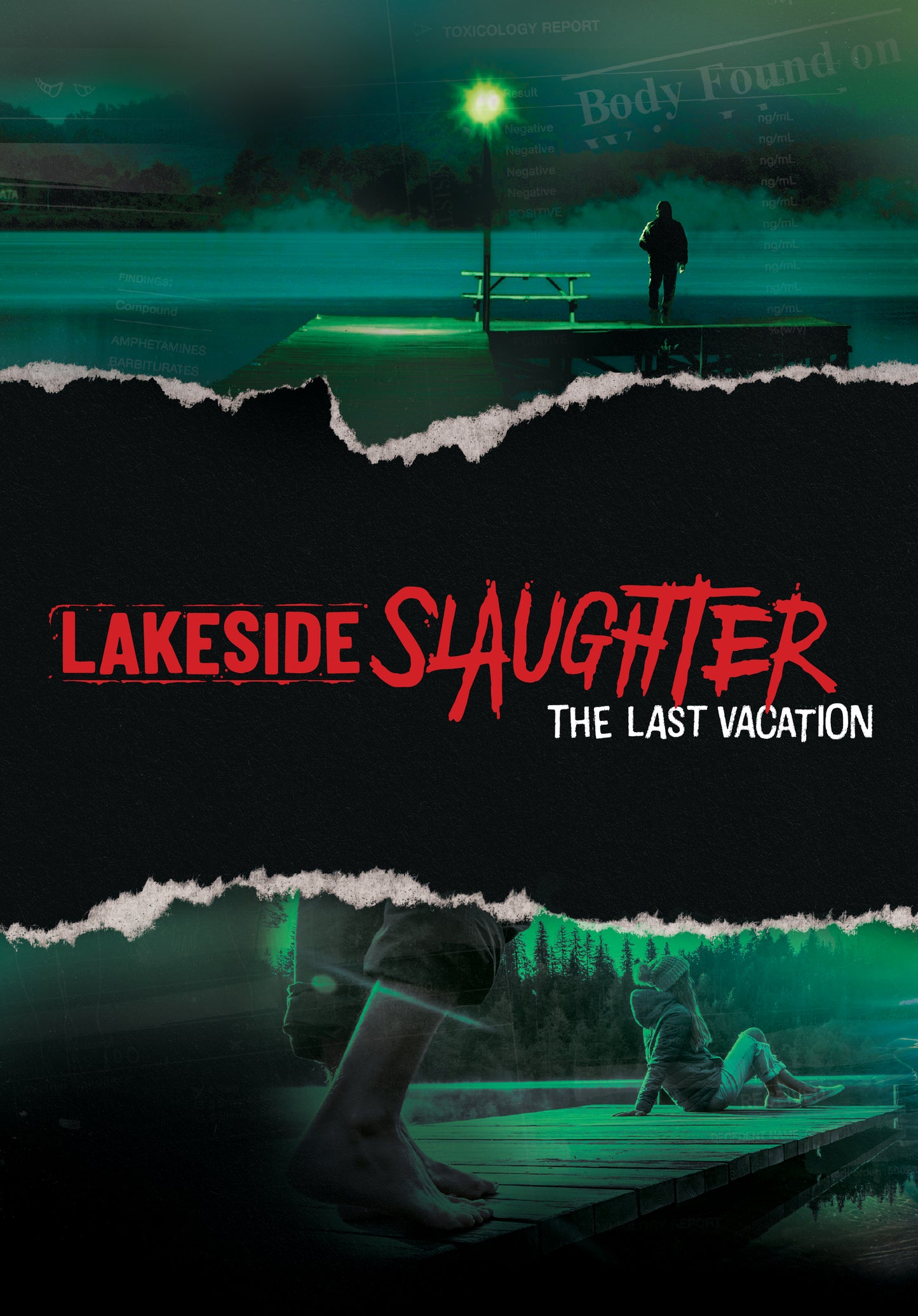 Lakeside Slaughter: The Last Vacation