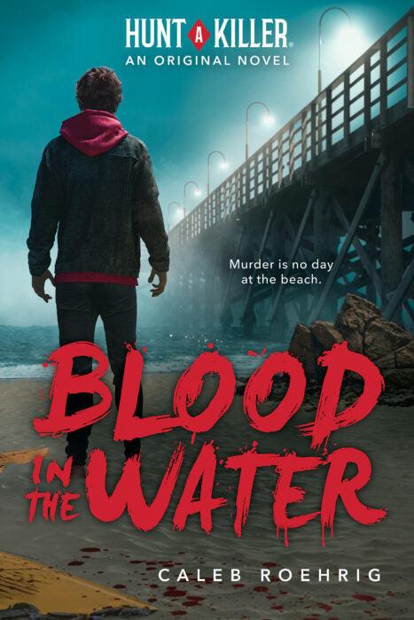 Blood In The Water - Hunt A Killer